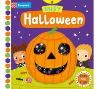 Busy Halloween: A Halloween push, pull, slide book, perfect to share with toddlers during the spooky season! (Campbell Busy Books, 26)