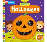 Busy Halloween: A Halloween push, pull, slide book, perfect to share with toddlers during the spooky season! (Campbell Busy Books, 26)