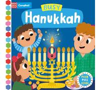 Busy Hanukkah: A Push, Pull and Slide Book - the perfect gift to celebrate Hanukkah with your toddler! (Campbell Busy Books, 66)