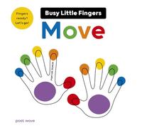 Busy Little Fingers: Move