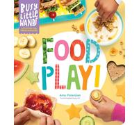 Busy Little Hands: Food Play! : Activities for Preschoolers