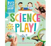 Busy Little Hands: Science Play: Learning Activities for Preschoolers