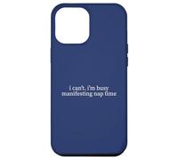 Busy Manifesting Nap Time Funny Sarcastic Meme Humor Minimal Case for iPhone 12 Pro Max