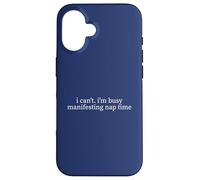 Busy Manifesting Nap Time Funny Sarcastic Meme Humor Minimal Case for iPhone 16