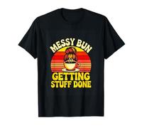 Busy Mom Messy Bun Getting Stuff Done Quote T-Shirt