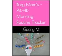 Busy MOM's - ADHD Morning Routine Tracker