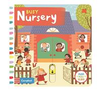Busy Nursery : A Push, Pull, Slide Book