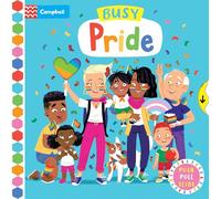 Busy Pride: A Push, Pull and Slide Book - a perfect gift for celebrations (Campbell Busy Books, 64)
