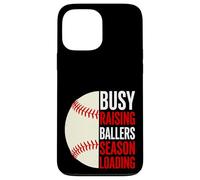 Busy Raising Ballers Season Loading Baseball Parent Mom Dad Case for iPhone 13 Pro Max