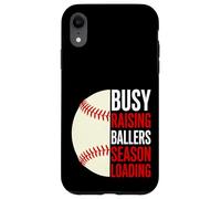 Busy Raising Ballers Season Loading Baseball Parent Mom Dad Case for iPhone XR