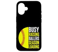 Busy Raising Ballers Season Loading Softball Case for iPhone 16