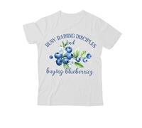 Busy Raising Disciples & Buying Blueberries Shirt, Busy Raising Disciples and Buying Blueberries V-Neck Tshirt