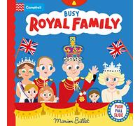 Busy Royal Family: A Push, Pull and Slide Book (Campbell London, 19)