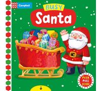 Busy Santa: A Push, Pull, Slide Book - the perfect Christmas gift for toddlers! (Busy Books)