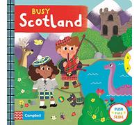 Busy Scotland: A Push, Pull, Slide Book (Campbell Busy Books, 35)