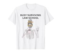 Busy Surviving Law School Funny Coffee Lover law Student T-Shirt