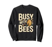Busy With Bees Beekeeper Pollinator Love Sweatshirt