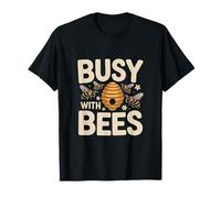 Busy with Bees Beekeeper Pollinator Love T-Shirt