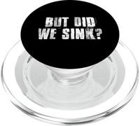 But Did We Sink? Funny Boating Crazy Captain Vacation PopSockets PopGrip for MagSafe