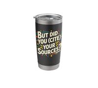 But Did You Cite Your Sources Vintage Retro Stainless Steel Insulated Tumbler