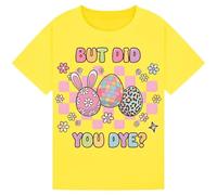 But Did You Dye? Easter T-Shirt - Funny Easter Egg Dyeing Tee for Kids, Girls, Boys, Men & Women - Cute Spring Outfit & Matching Family Easter Gift Yellow