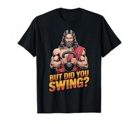 But Did You Swing God Christian Faith Bible Verse Kettlebell T-Shirt