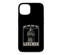 But Did You Try Leeches Plague Doctor Middle Age Medicines Case for iPhone 13
