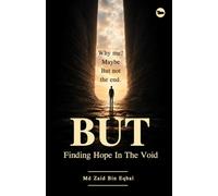 But - Finding Hope in The Void