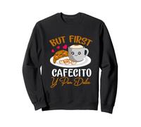 But First Cafecito Y Pan-Dulce Concha Mexican Coffee Lover Sweatshirt