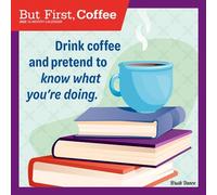 But First Coffee | 2025 12 x 24 Inch Monthly Square Wall Calendar | Plastic-Free | Brush Dance | Drink Beverage Shop Café Beans