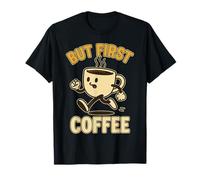 But First Coffee - Retro Coffee Cup for Caffeine Lovers T-Shirt