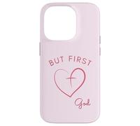 But First God Minimalist Pink Design Case for iPhone 14 Pro