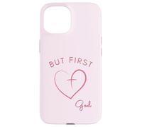 But First God Minimalist Pink Design Case for iPhone 15