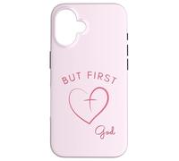 But First God Minimalist Pink Design Case for iPhone 16