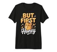 But First Honey Bee Beekeeper Apiarist Hive Premium T-Shirt
