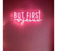 But First Jesus Neon Sign, Custom Jesus LED Light
