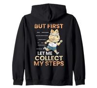 But First Let Me Collect My Steps Step Walking 10000 Steps Zip Hoodie