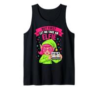But First Let Me Take an Elfie Funny Selfie Elf Christmas Tank Top