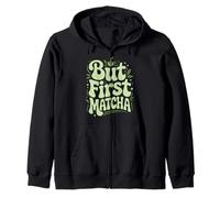 But First Matcha Zip Hoodie