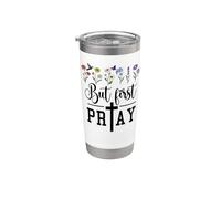 But First Pray More Prayer Changes Things Praying Mama Jesus Stainless Steel Insulated Tumbler