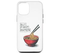 But First Ramen Funny Noodle Lover Asian Food Case for iPhone 12/12 Pro