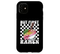 But First Ramen Japanese Noodles Instant Lunch Girl Coquette Case for iPhone 11