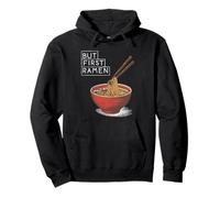 But First Ramen Noodle Lover Funny Asian Food Pullover Hoodie