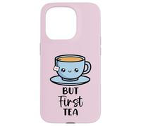 But First Tea Case for iPhone 15 Pro