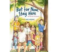 But for Now, Stay Here