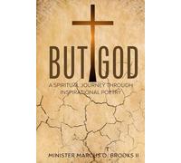 But God: A Spiritual Journal Of The Walk With Christ