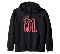 But God Faithful Believers Inspirational Statement Zip Hoodie
