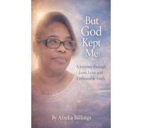 But God Kept Me