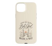 But God Made A Way Christian Faith Inspirational Quote Case for iPhone 15 Plus