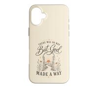 But God Made A Way Christian Faith Inspirational Quote Case for iPhone 16 Plus